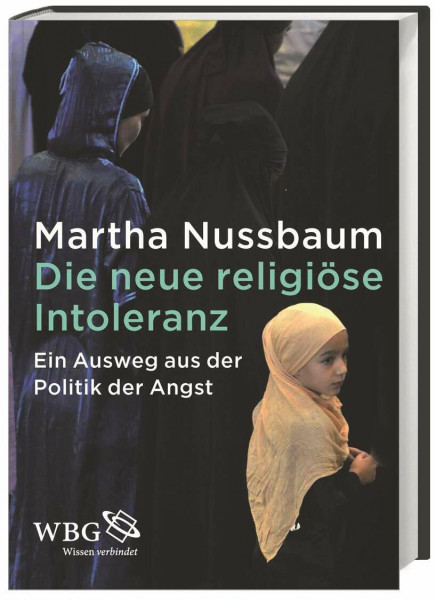 Die neue religiöse Intoleranz: Ein Ausweg aus der Politik der Angst
