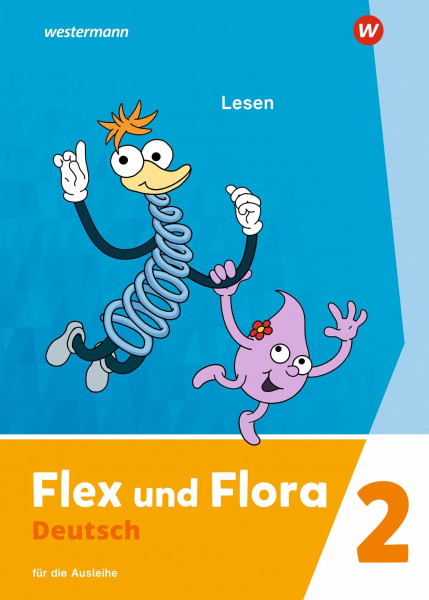 Flex und Flora - Ausgabe 2021: Heft Lesen 2 (Druckschrift) Für die Ausleihe
