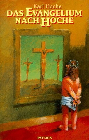 Das Evangelium nach Hoche