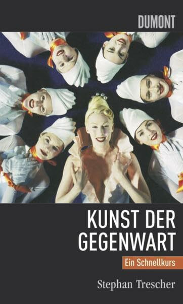 Schnellkurs Kunst der Gegenwart