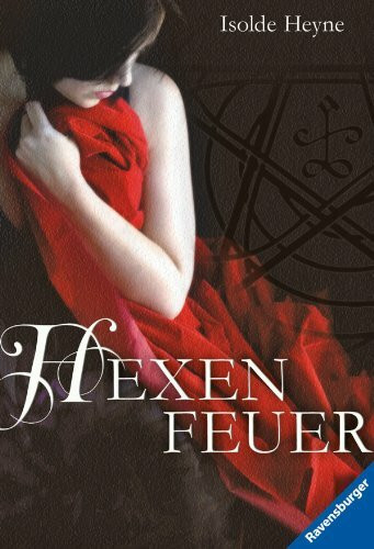 Hexenfeuer (Ravensburger Taschenbücher)