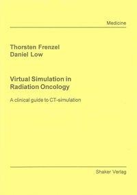 Virtual Simulation in Radiation Oncology