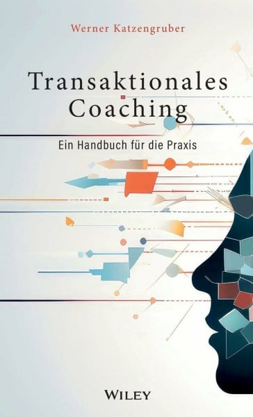 Transaktionales Coaching: Ein Handbuch für die Praxis