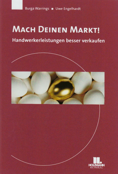 Mach Deinen Markt: Handwerksleistungen besser verkaufen