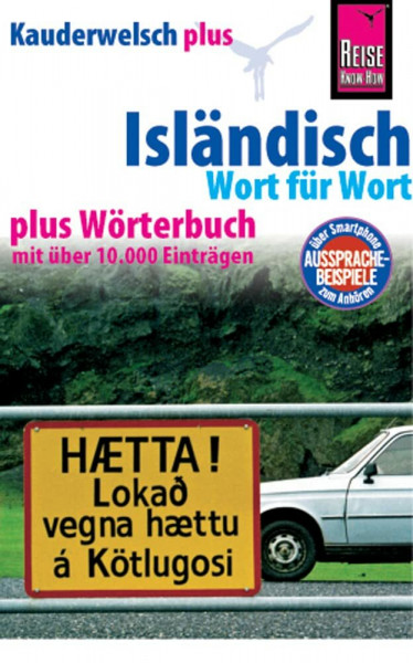 Isländisch - Wort für Wort plus Wörterbuch: Kauderwelsch-Sprachführer von Reise Know-How