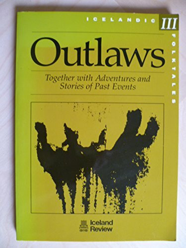 Outlaws Icelandic Folktales III