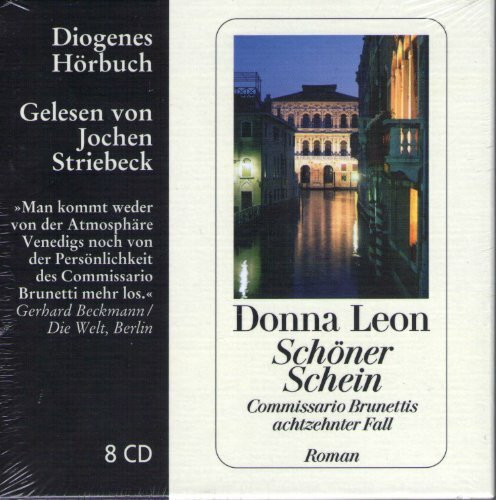 Schöner Schein: Commissario Brunettis achtzehnter Fall (Diogenes Hörbuch)