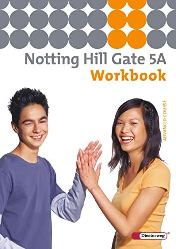 Notting Hill Gate - Ausgabe 2007: Workbook 5A