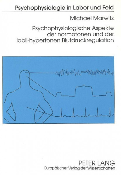 Psychophysiologische Aspekte der normotonen und der labil-hypertonen Blutdruckregulation