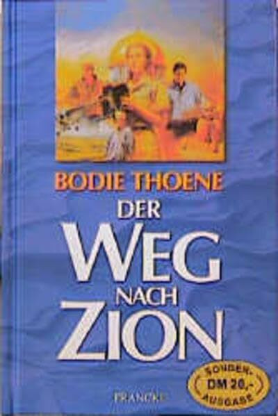 Die Zion-Chroniken - Millenium-Ausgabe / Der Weg nach Zion