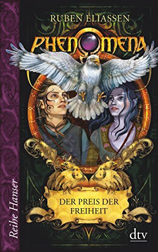 Phenomena Der Preis der Freiheit: 4. Buch (dtv Fortsetzungsnummer 85)