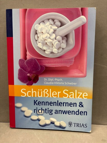 Schüßler Salze: Kennenlernen & richtig anwenden