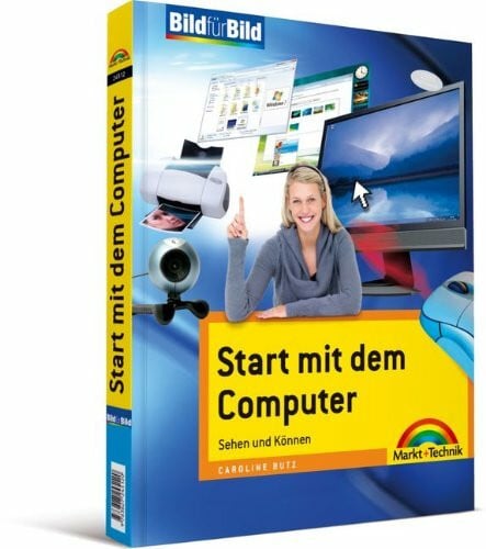 Start mit dem Computer: Sehen und Können - Bild für Bild