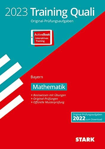 STARK Training Abschlussprüfung Quali Mittelschule 2023 - Mathematik 9. Klasse - Bayern (Abschlussprüfungen)