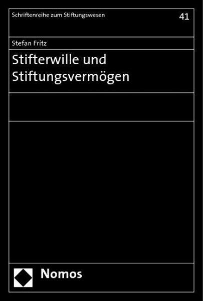 Stifterwille und Stiftungsvermögen