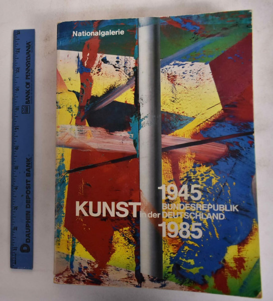Kunst in der Bundesrepublik Deutschland 1945 - 1985