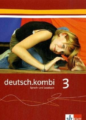 deutsch.kombi. Ein Sprach- und Lesebuch / Schülerbuch 7. Klasse