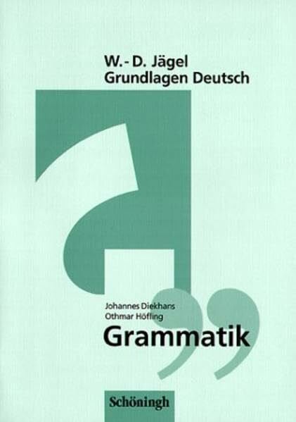 W.-D. Jägel Grundlagen Deutsch / Deutsch Grammatik