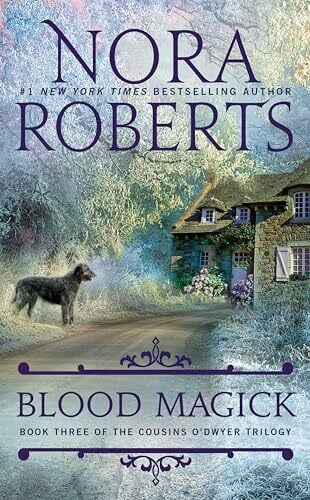 Blood Magick (The Cousins O'Dwyer Trilogy, Band 3)