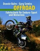 Offroad: Fahrtechnik für Enduro-Sport und Motocross