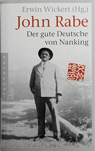 John Rabe. Der gute Deutsche von Nanking: Das Buch zum Film