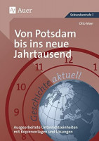 Geschichte aktuell, Band 5: Von Potsdam bis ins neue Jahrtausend (9. bis 13. Klasse) Geschichte aktuell, Band 5: Von Potsdam bis ins neue Jahrtausend (9. bis 13. Klasse)