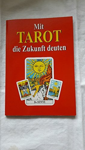 Tarot: 78 Stufen der Weisheit (Knaur Taschenbücher. Esoterik)