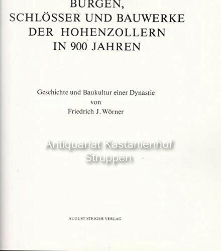 Burgen, Schlösser und Bauwerke der Hohenzollern in 900 Jahren
