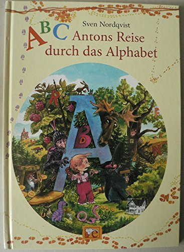 ABC - Antons Reise durch das Alphabet