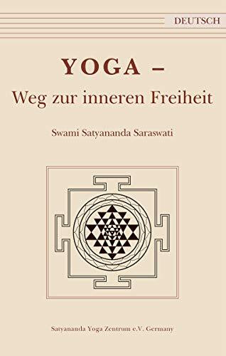 Yoga - Weg zur inneren Freiheit