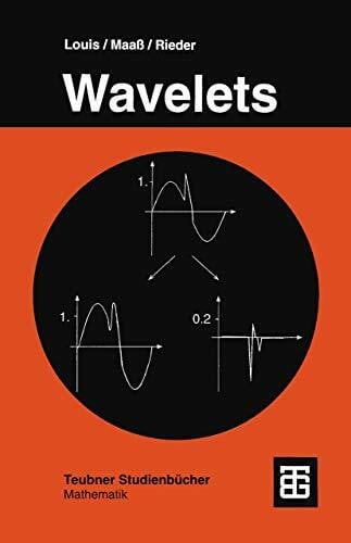 Wavelets: Theorie und Anwendungen (German Edition)