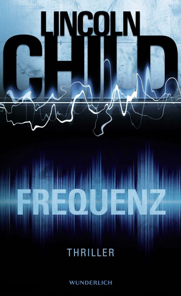Frequenz: Thriller (Ein Fall für Jeremy Logan, Band 4)