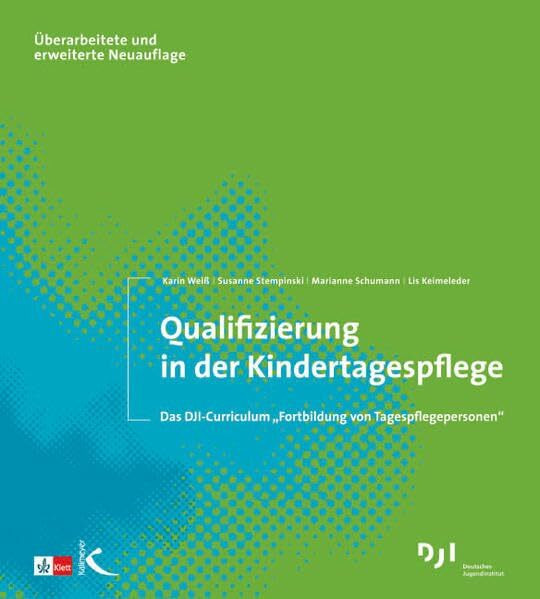 Qualifizierung in der Kindertagespflege: Standards in eigener Regie entwickeln