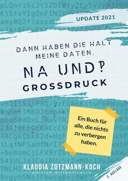 Dann haben die halt meine Daten. Na und?! (GROSSDRUCK)