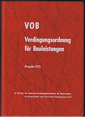 VOB, Verdingungsordnung für Bauleistungen VOB, Verdingungsordnung für Bauleistungen