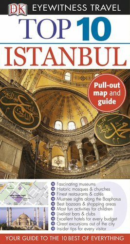 Dk Eyewitness Top 10 Istanbul (Dk Eyewitness Top 10 Travel Guides)