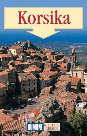 Korsika (DuMont Richtig Reisen)