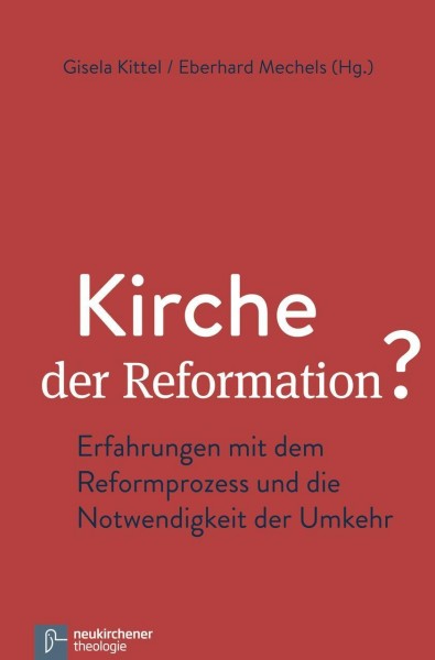 Kirche der Reformation?