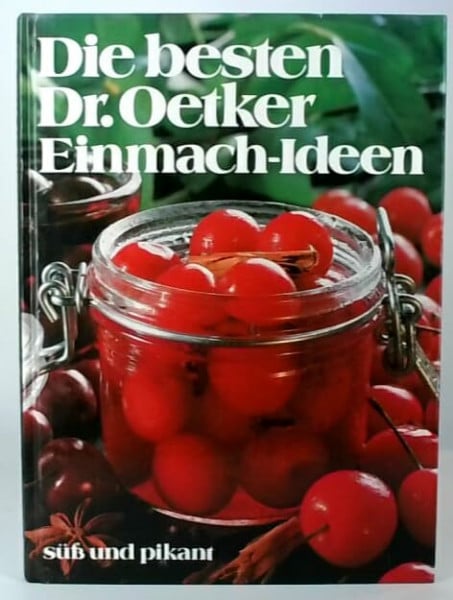 Die besten Dr. Oetker Einmach- Ideen