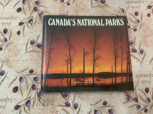 Canada's National Parks Canada's National Parks