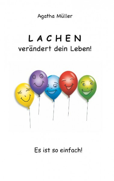 Lachen verändert dein Leben!