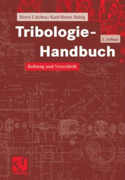 Tribologie-Handbuch: Reibung und Verschleiß