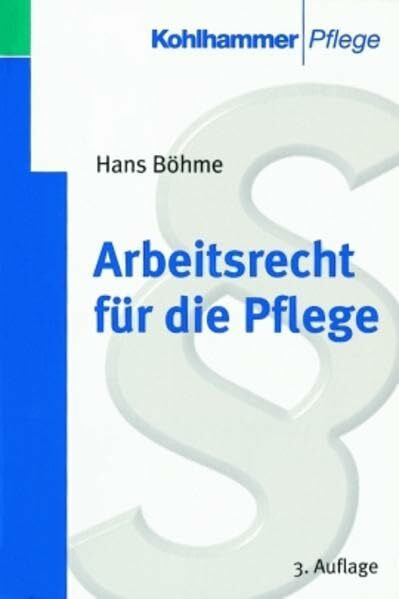 Arbeitsrecht für die Pflege