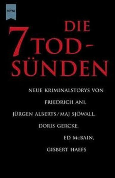 Die sieben Todsünden: Neue Kriminalstorys (Heyne Allgemeine Reihe (01))