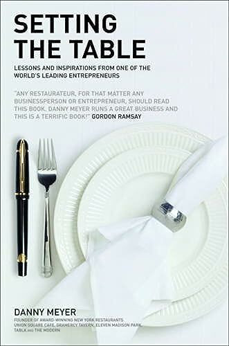 Setting the Table: The Transforming Power of Hospitality in Business