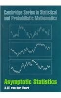 Asymptotic Statistics (Cambridge Series in Statistical and Probabilistic Mathematics, 3)