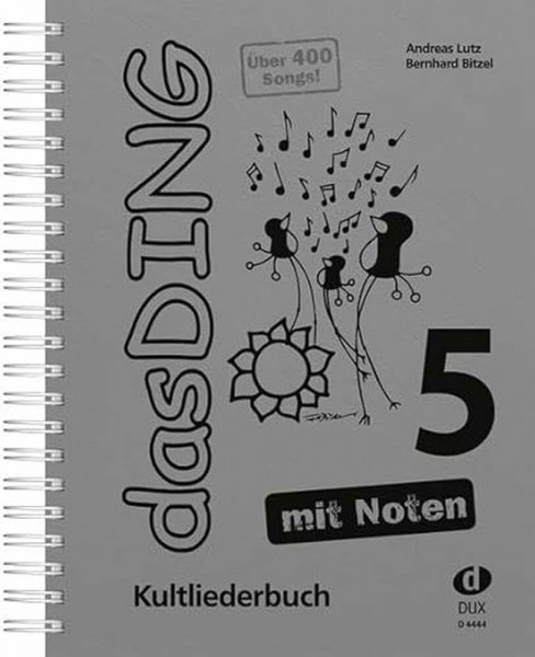 Das Ding 5 mit Noten: Kultliederbuch