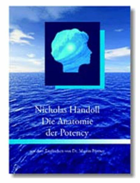 Die Anatomie der Potency: Grenzbereiche der osteopathischen Therapie