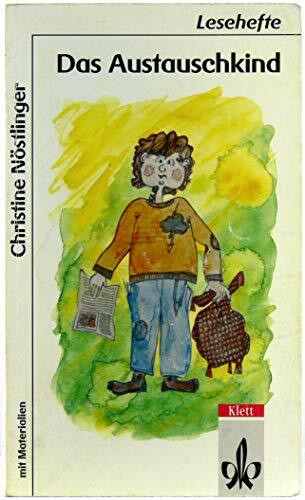 Das Austauschkind: Mit Materialien (Lesehefte für den Literaturunterricht)