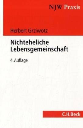 Nichteheliche Lebensgemeinschaft (NJW-Praxis, Band 39)
